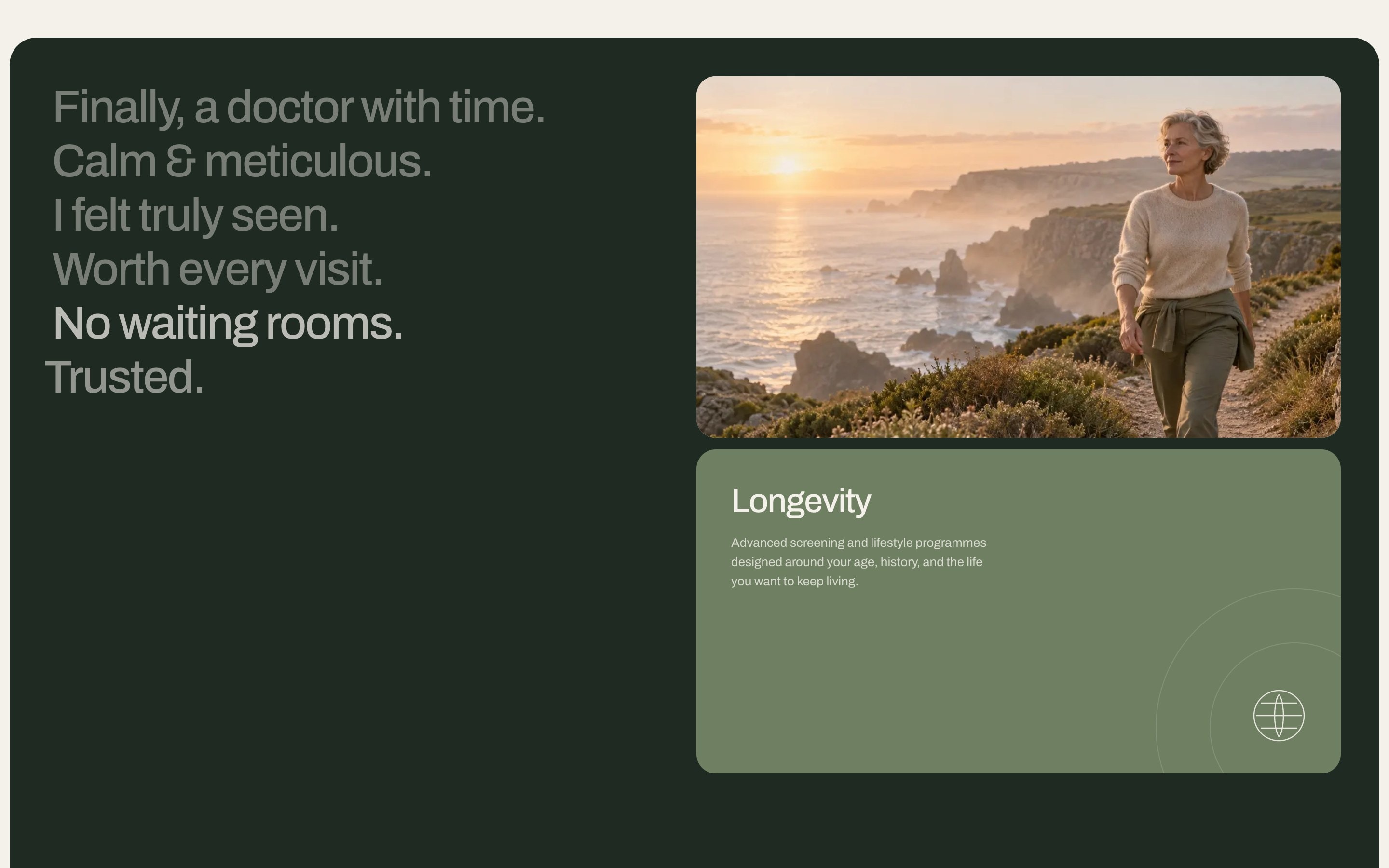 A deep green panel of short member quotes, ‘Finally, a doctor with time’, beside a coastal walk photo and a Longevity card.
